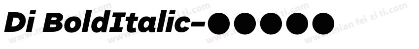 Di BoldItalic字体转换